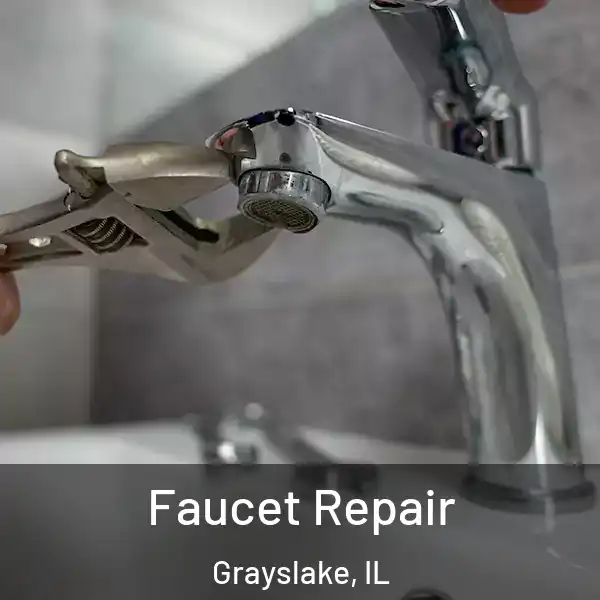  Faucet Repair Grayslake, IL
