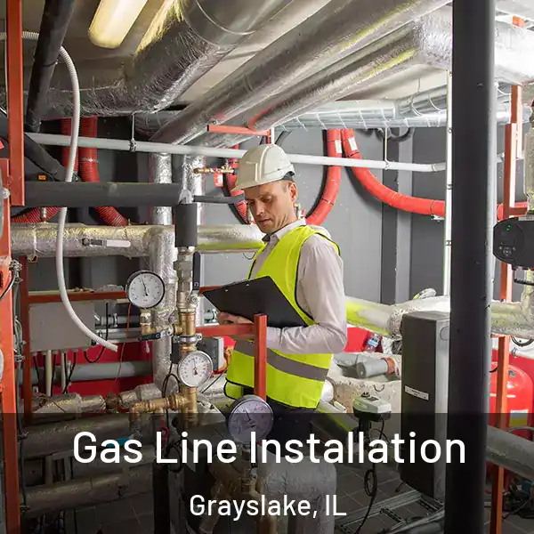  Gas Line Installation Grayslake, IL