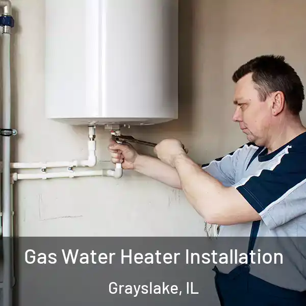  Gas Water Heater Installation Grayslake, IL