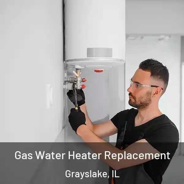  Gas Water Heater Replacement Grayslake, IL