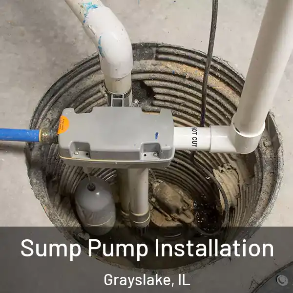  Sump Pump Installation Grayslake, IL