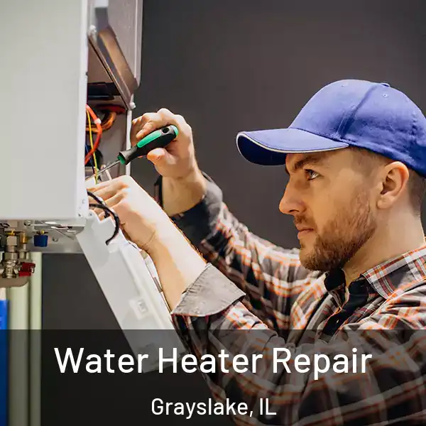  Water Heater Repair Grayslake, IL